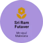 Business logo of Sri ram futaver