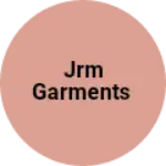 Business logo of Jrm garments