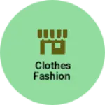Business logo of Clothes fashion