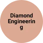 Business logo of Diamond engineering