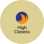 Business logo of High clasess