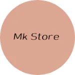 Business logo of MK store
