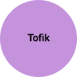 Business logo of Tofik
