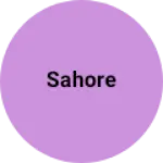 Business logo of Sahore