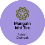 Business logo of MANGALNIDHI TEX FAB