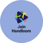 Business logo of Jain handloom