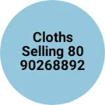 Business logo of Cloths selling 8090268892
