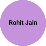 Business logo of Rohit Jain