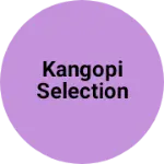 Business logo of Kangopi selection