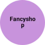 Business logo of Fancyshop
