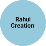 Business logo of Rahul creation