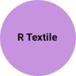 Business logo of R textile