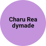 Business logo of CHARU READYMADE