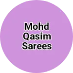 Business logo of Mohd qasim sarees