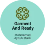 Business logo of Garment And Ready made