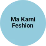 Business logo of Ma karni feshion