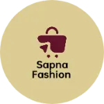 Business logo of Sapna fashion