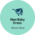 Business logo of New baby dress