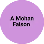 Business logo of A mohan Faison