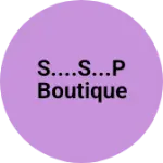 Business logo of S....s...p boutique