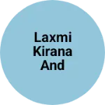 Business logo of Laxmi kirana and general store
