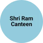 Business logo of SHRI RAM CANTEEN