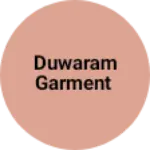 Business logo of Duwaram garment