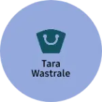 Business logo of Tara wastrale