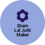 Business logo of Sham lal jutti maker