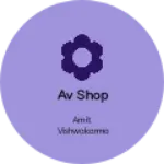 Business logo of AV Shop