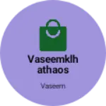 Business logo of Vaseemklhathaos