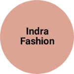 Business logo of Indra Fashion