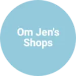 Business logo of Om Jen's shops