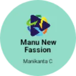 Business logo of Manu new fassion