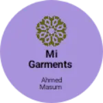 Business logo of MI Garments