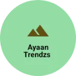 Business logo of Ayaan trendzs