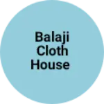 Business logo of Balaji Cloth House based out of Mohali