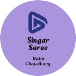 Business logo of SINGAR SAREE COLLECTION