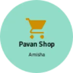 Business logo of Pavan shop