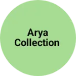 Business logo of Arya collection