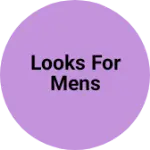 Business logo of Looks for mens