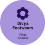 Business logo of Divya footwears
