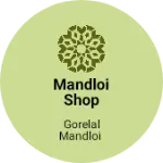 Business logo of Mandloi shop