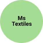 Business logo of Ms textiles