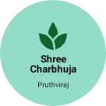 Business logo of Shree CharbhujaMatel