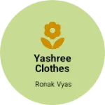Business logo of Yashree clothes collection