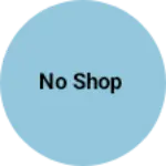 Business logo of No shop