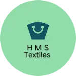 Business logo of H M S TEXTILES