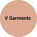 Business logo of V GARMENTS
