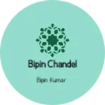 Business logo of Bipin chandel